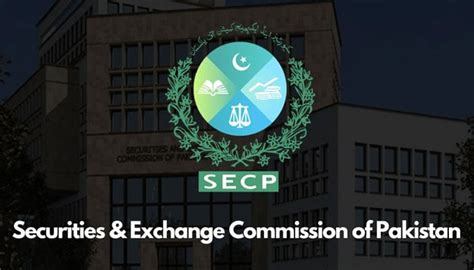 pakistani sec|SECP – Securities and Exchange Commission of Pakistan